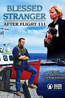 Watch and Download Blessed Stranger: After Flight 111 1