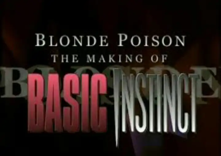 Watch and Download Blonde Poison: The Making of 'Basic Instinct' 1