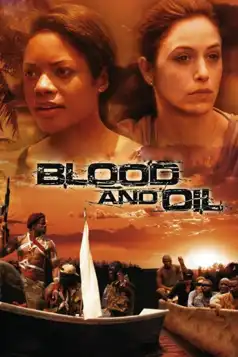 Watch and Download Blood and Oil