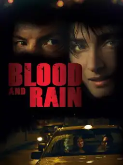 Watch and Download Blood and Rain 2