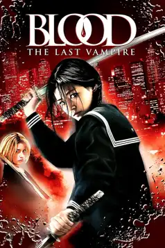 Watch and Download Blood: The Last Vampire