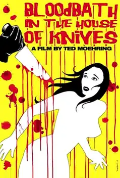 Watch and Download Bloodbath in the House of Knives