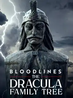 Watch and Download Bloodlines: The Dracula Family Tree