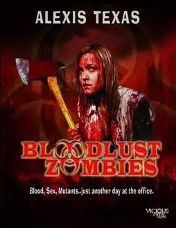 Watch and Download Bloodlust Zombies 6