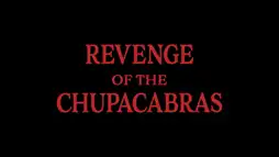 Watch and Download Bloodthirst 2: Revenge of the Chupacabras 12