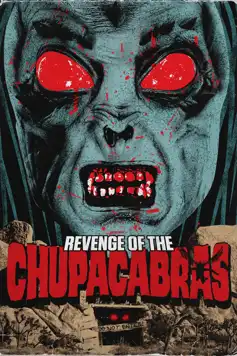 Watch and Download Bloodthirst 2: Revenge of the Chupacabras