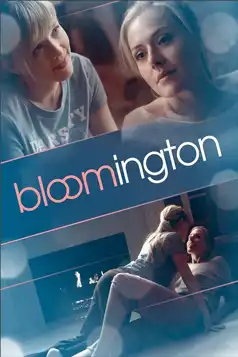 Watch and Download Bloomington