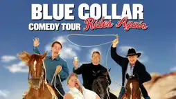 Watch and Download Blue Collar Comedy Tour Rides Again 2