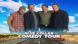 Watch and Download Blue Collar Comedy Tour: The Movie 1