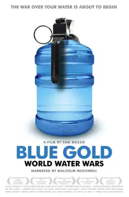 Watch and Download Blue Gold: World Water Wars 1