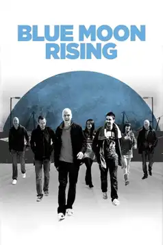 Watch and Download Blue Moon Rising