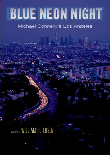 Watch and Download Blue Neon Night: Michael Connelly's Los Angeles 1