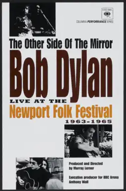 Watch and Download Bob Dylan Live at the Newport Folk Festival - The Other Side of the Mirror 3