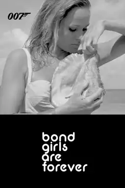 Watch and Download Bond Girls Are Forever 5