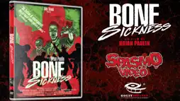 Watch and Download Bone Sickness 2