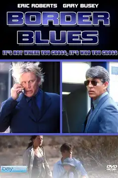 Watch and Download Border Blues