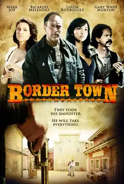 Watch and Download Border Town 3