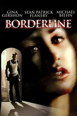 Watch and Download Borderline 10