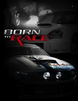 Watch and Download Born to Race 6