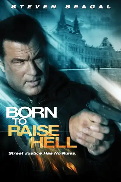 Watch and Download Born to Raise Hell 11