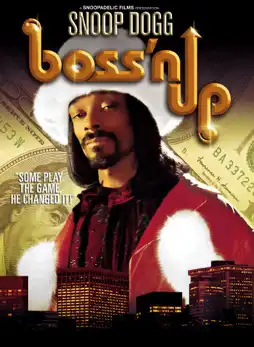 Watch and Download Boss'n Up 2