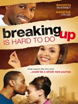 Watch and Download Breaking Up Is Hard to Do 1