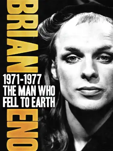 Watch and Download Brian Eno 1971–1977: The Man Who Fell To Earth 1