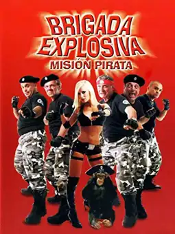 Watch and Download Brigada Explosiva: misión pirata 1