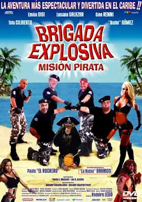 Watch and Download Brigada Explosiva: misión pirata 4