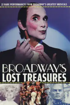 Watch and Download Broadway’s Lost Treasures