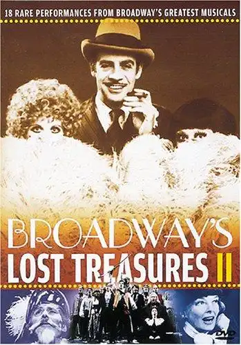 Watch and Download Broadway's Lost Treasures II 1