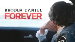 Watch and Download Broder Daniel Forever 1