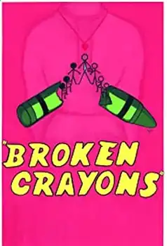 Watch and Download Broken Crayons