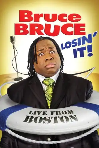 Watch and Download Bruce Bruce: Losin' It! 1