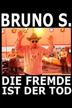 Watch and Download Bruno S. – Die Fremde ist der Tod