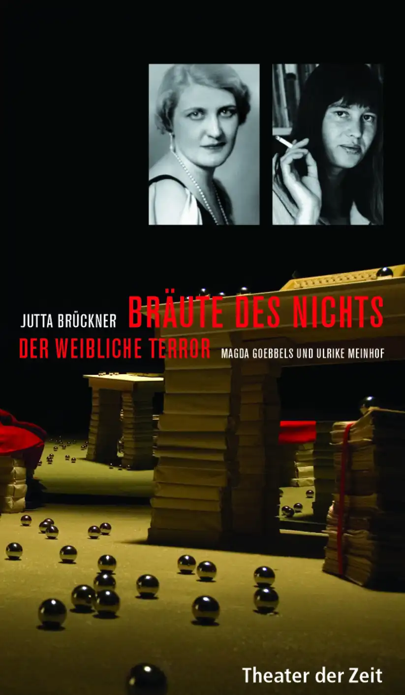 Watch and Download Bräute des Nichts. Der weibliche Terror: Magda Goebbels und Ulrike Meinhof 1