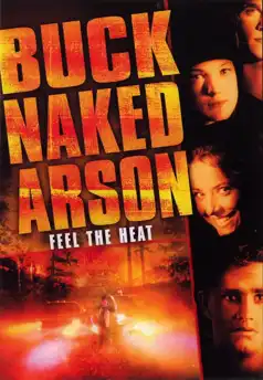 Watch and Download Buck Naked Arson