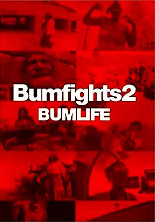 Watch and Download Bumfights Vol. 2: Bumlife 2