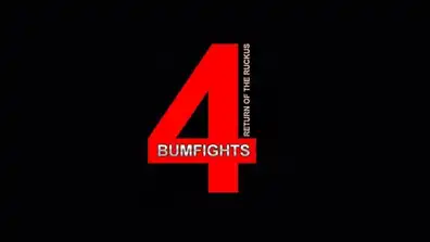 Watch and Download Bumfights Vol. 4: Return of Ruckus 1