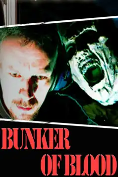 Watch and Download Bunker of Blood