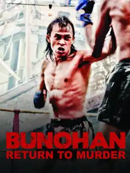 Watch and Download Bunohan: Return to Murder 4