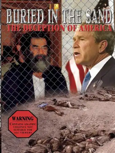 Watch and Download Buried in the Sand: The Deception of America 1