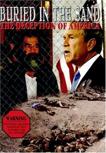 Watch and Download Buried in the Sand: The Deception of America 2