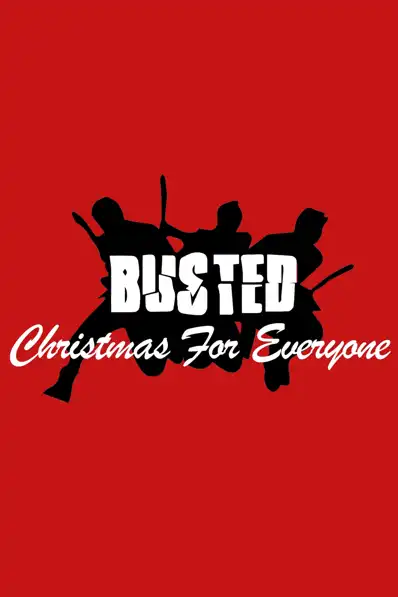 Watch and Download Busted: Christmas for Everyone 2