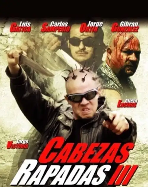 Watch and Download Cabezas Rapadas III 1