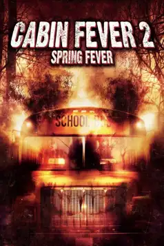 Watch and Download Cabin Fever 2: Spring Fever