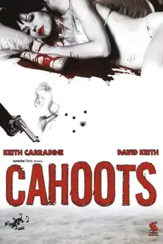 Watch and Download Cahoots