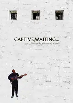 Watch and Download Captive, Waiting