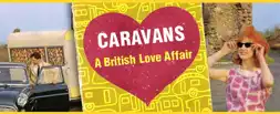 Watch and Download Caravans: A British Love Affair 9