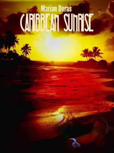 Watch and Download Caribbean Sunrise 2